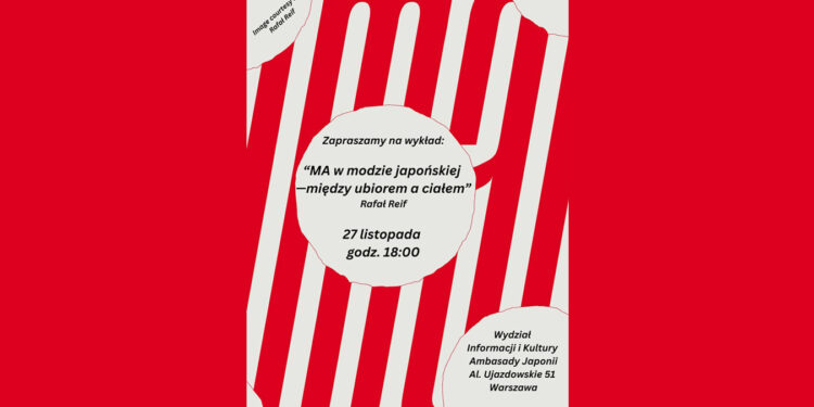 Wykład „MA w modzie japońskiej – między ubiorem a ciałem”