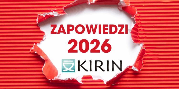 Zapowiedzi Wydawnictwa KIRIN na 2026 rok