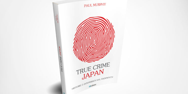 „True Crime Japan” – zapowiedź Wydawnictwa KIRIN